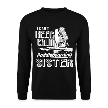 Paddleboarding I am a Paddleboarding Sister - Unisex Sweatshirt - black - Front - Alina (178cm) & Michal (187cm)