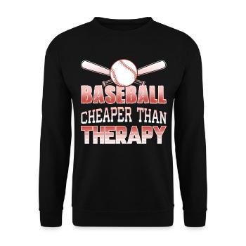 Baseball Cheaper Than Therapy - Unisex Sweatshirt - black - Front - Alina (178cm) & Michal (187cm)