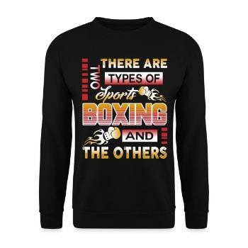 There Are Two Types Of Sport Boxing And The Others - Unisex Sweatshirt - black - Front - Alina (178cm) & Michal (187cm)