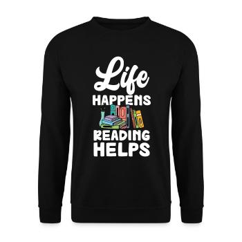 Life Happens Books Help Reading Lovers - Unisex Sweatshirt - black - Front - Alina (178cm) & Michal (187cm)