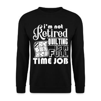Quilting Is My Full Time Job - Unisex Sweatshirt - black - Front - Alina (178cm) & Michal (187cm)