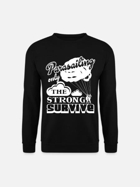 Parasailing Only The Strong Survive - Unisex Sweatshirt - black