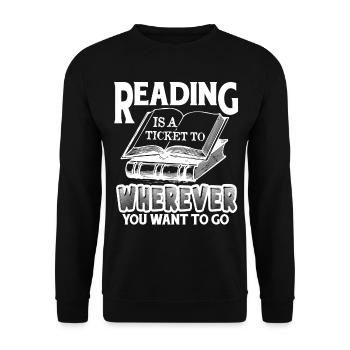 Reading Is Ticket To Wherever You Want To Go - Unisex Sweatshirt - black - Front - Alina (178cm) & Michal (187cm)