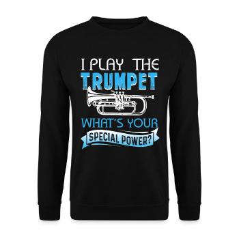 I Play The Trumpet What's Your Special Power - Unisex Sweatshirt - black - Front - Alina (178cm) & Michal (187cm)
