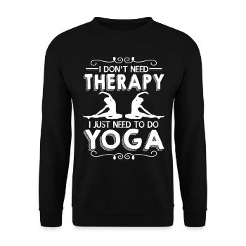I Just Need To Go Yoga - Unisex Sweatshirt - black - Front - Alina (178cm) & Michal (187cm)