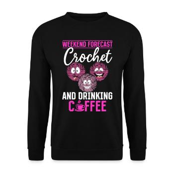 Crocheting - Weekend forecast Crochet and drinking - Unisex Pullover - Schwarz - Vorne - Alina (178cm) & Michal (187cm)