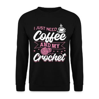 I just need coffee and my crochet - Crochet Lover - Unisex Pullover - Schwarz - Vorne - Alina (178cm) & Michal (187cm)