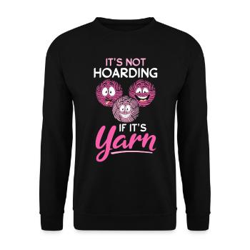 It's Not Hoarding If It's Yarn - Funny Crochet - Unisex Pullover - Schwarz - Vorne - Alina (178cm) & Michal (187cm)