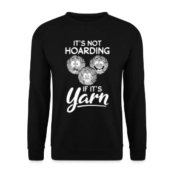 It's Not Hoarding If It's Yarn - Funny Crocheter - Unisex Pullover - Schwarz - Vorne - Alina (178cm) & Michal (187cm)