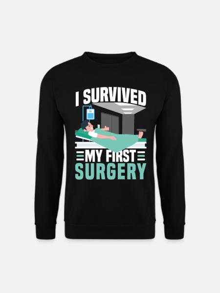Surgical Surgery Surgery PAtient - Unisex Sweatshirt - black