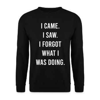 I Came I Saw I Forgot Humor Funny Seniors - Unisex Sweatshirt - black - Front - Alina (178cm) & Michal (187cm)