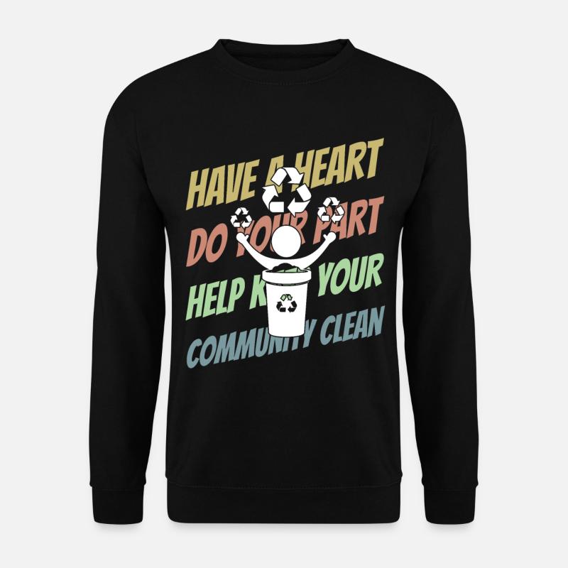 Littering, pollution, environmental awareness - Unisex Sweatshirt - black