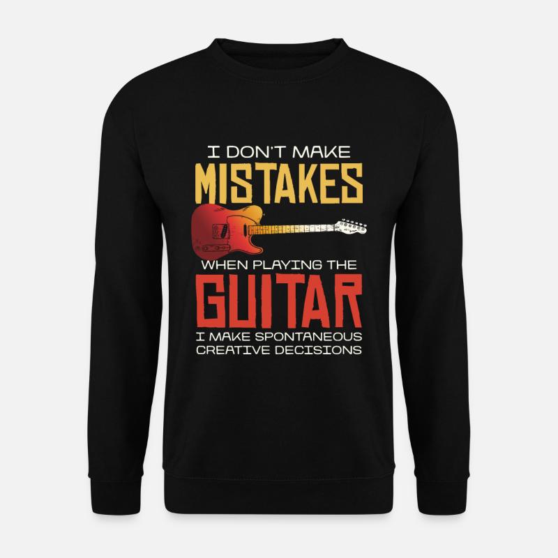 No mistakes when playing guitar - Unisex Sweatshirt - black