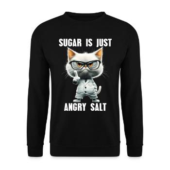 Suagar Is Just Angry Salt Cat Science Meme - Unisex Sweatshirt - black - Front - Alina (178cm) & Michal (187cm)