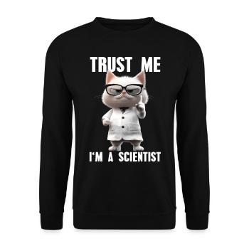Trust Me I'm A Scientist Katze Meme Wissenschaft - Unisex Pullover - Schwarz - Vorne - Alina (178cm) & Michal (187cm)