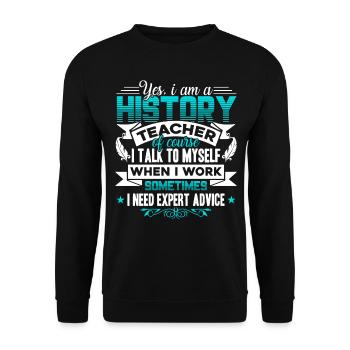 Yes I Am A History Teacher - Unisex Sweatshirt - black - Front - Alina (178cm) & Michal (187cm)