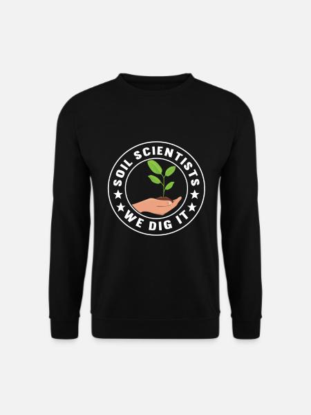 Bodenwissenschaftler Soil Science - Unisex Sweatshirt - black