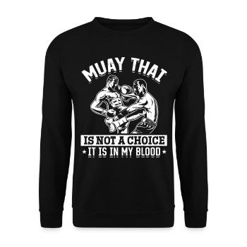 Le Muay Thai n’est pas un choix, c’est dans mon sang - Sweat-shirt Unisexe - noir - Devant - Alina (178cm) & Michal (187cm)