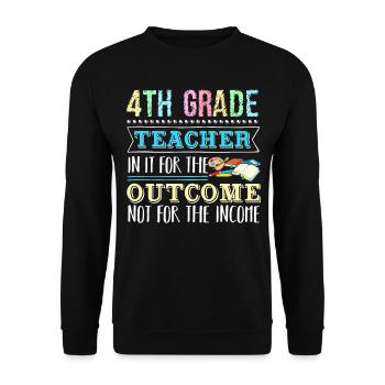 4th Grade Teacher In It For The Outcome - Unisex Sweatshirt - black - Front - Alina (178cm) & Michal (187cm)