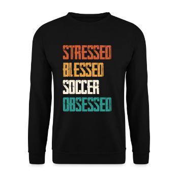 Gestresst Gesegnet Fußball Besessen - Unisex Pullover - Schwarz - Vorne - Alina (178cm) & Michal (187cm)