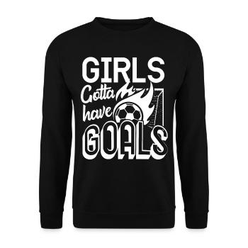Soccer Girls Gotta Have Goals - Unisex Sweatshirt - black - Front - Alina (178cm) & Michal (187cm)