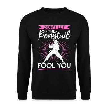 Don't Let The Ponytail Fool You - Funny Muay Thai - Unisex Sweatshirt - black - Front - Alina (178cm) & Michal (187cm)