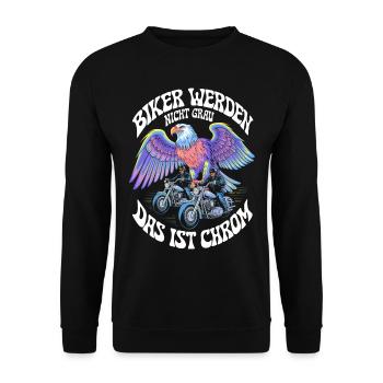 Werden Nicht Grau Das Ist Chrom Motorradfahrer - Unisex Pullover - Schwarz - Vorne - Alina (178cm) & Michal (187cm)