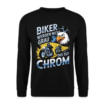 Werden Nicht Grau Das Ist Chrom Motorradfahrer - Unisex Pullover - Schwarz - Vorne - Alina (178cm) & Michal (187cm)