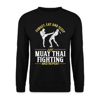 Forget eat and sleep just Muay Thai fighting and r - Unisex Pullover - Schwarz - Vorne - Alina (178cm) & Michal (187cm)