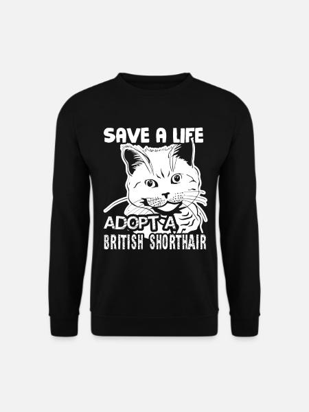 Adopt A British Shorthair Save A Life - Unisex Sweatshirt - black