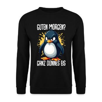 Bonjour glace très mince Pingouin grognements matinaux - Sweat-shirt Unisexe - noir - Devant - Alina (178cm) & Michal (187cm)