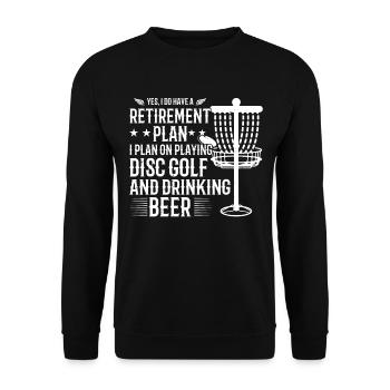 Yes I Do Have A Retirement Plan Disc Golf Player - Unisex Pullover - Schwarz - Vorne - Alina (178cm) & Michal (187cm)