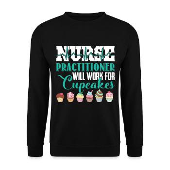Nurse Practitioner Will Work For Cupcakes - Unisex Sweatshirt - black - Front - Alina (178cm) & Michal (187cm)