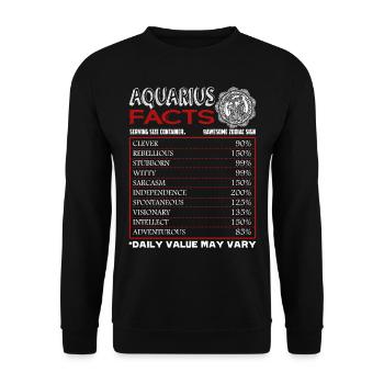 Aquarius Facts Funny Sign Of Zodiac - Unisex Sweatshirt - black - Front - Alina (178cm) & Michal (187cm)