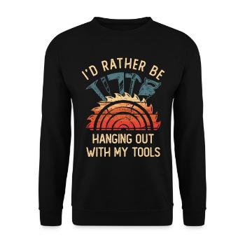 Je préfère traîner avec mes outils Handwerker - Sweat-shirt Unisexe - noir - Devant - Alina (178cm) & Michal (187cm)