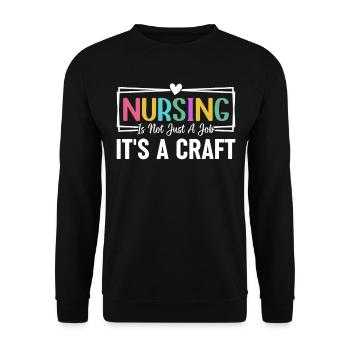 Nursing is not just a job, it's a craft - Nurse Fun - Unisex Sweatshirt - black - Front - Alina (178cm) & Michal (187cm)