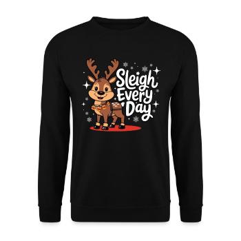 Sleigh Every Day Funny Reindeer Christmas - Unisex Sweatshirt - black - Front - Alina (178cm) & Michal (187cm)
