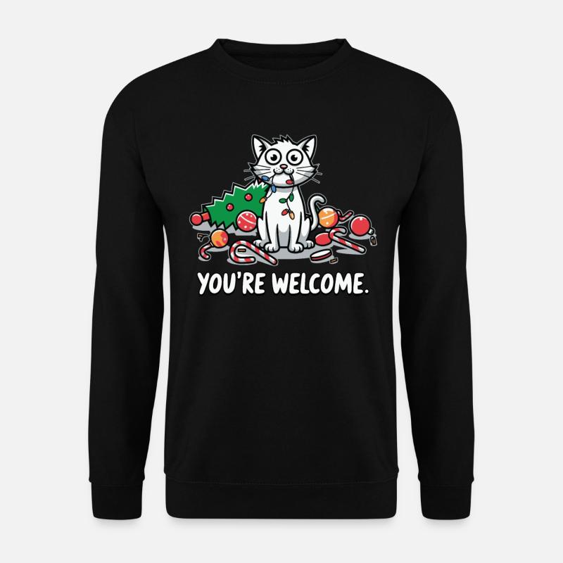 You’re Welcome Lustige Chaos-Katze Weihnachten - Unisex Pullover - Schwarz