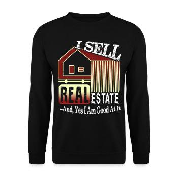 Real Estate Agent I Sell Real Estate - Unisex Sweatshirt - black - Front - Alina (178cm) & Michal (187cm)