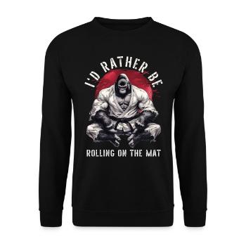 I'd Rather Be Rolling On The Mat BJJ Jiu Jitsu - Unisex Sweatshirt - black - Front - Alina (178cm) & Michal (187cm)
