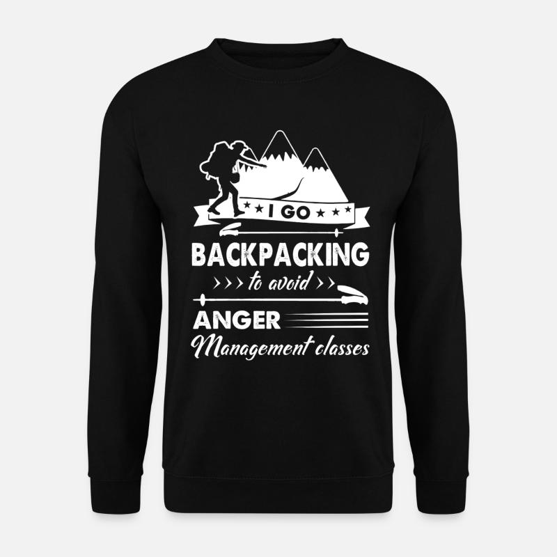 Backpacking I Go Backpacking - Unisex Sweatshirt - black
