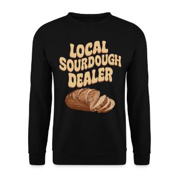 Local Sourdough Dealer Funny Bakery Baking Baker - Unisex Sweatshirt - black - Front - Alina (178cm) & Michal (187cm)