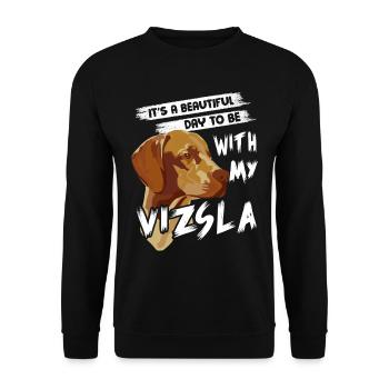 Beautiful Day With Vizsla - Unisex Sweatshirt - black - Front - Alina (178cm) & Michal (187cm)