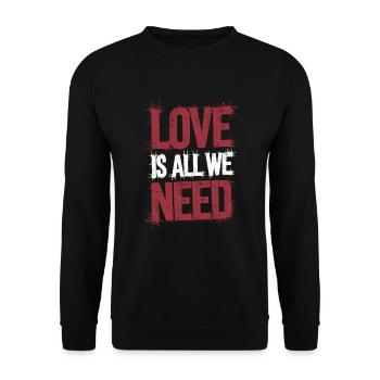 L’amour est tout ce dont nous avons besoin - Sweat-shirt Unisexe - noir - Devant - Alina (178cm) & Michal (187cm)