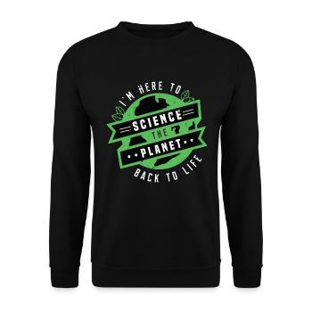 Environmental Scientist I'm Here Environmentalist - Unisex Sweatshirt - black - Front - Alina (178cm) & Michal (187cm)