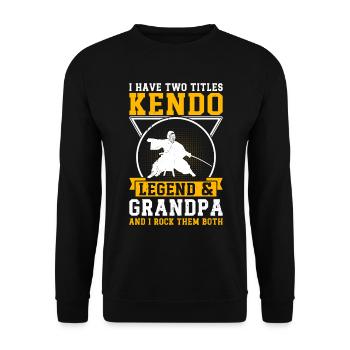 I have two titles Kendo Legend & Grandpa Kendo Wre - Unisex Pullover - Schwarz - Vorne - Alina (178cm) & Michal (187cm)