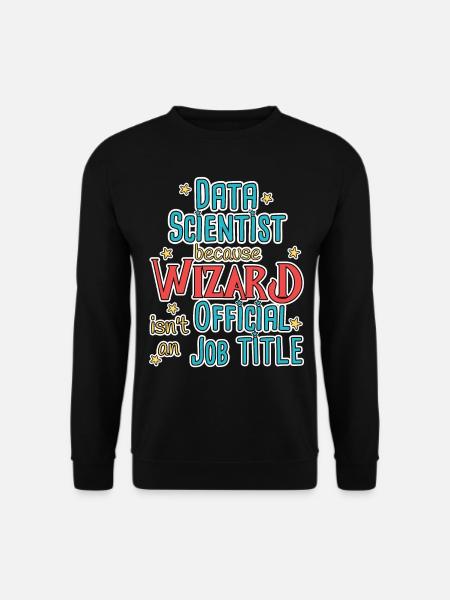 Assistant Data Scientist Data Science - Sweat-shirt Unisexe - noir