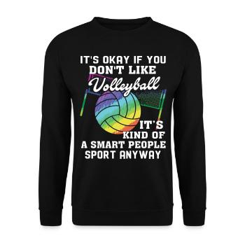 Volleyball Is Kind Of Smart People Sport Anyway - Unisex Sweatshirt - black - Front - Alina (178cm) & Michal (187cm)