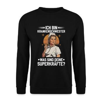 Superpower Krankenschwester - Unisex Pullover - Schwarz - Vorne - Alina (178cm) & Michal (187cm)
