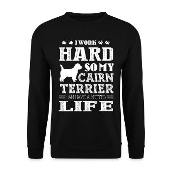 I Work Hard For My Cairn Terrier - Unisex Sweatshirt - black - Front - Alina (178cm) & Michal (187cm)
